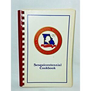 Vintage 1989 Washington Missouri‎ MO Sesquicentennial Cookbook 150 years